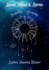 Sonne, Mond & Sterne - Sophia Shanina Blaser