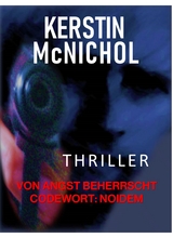 Von Angst beherrscht - Kerstin McNichol