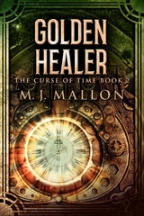 Golden Healer - M.J. Mallon