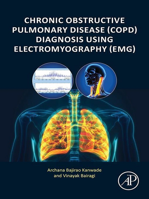 Chronic Obstructive Pulmonary Disease (COPD) Diagnosis using Electromyography (EMG) -  Vinayak Bairagi,  Archana Bajirao Kanwade