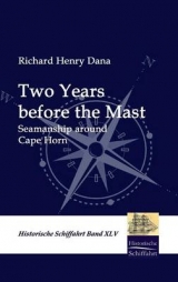 Two Years before the Mast - Richard H. Dana