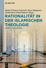 Rationalit&auml;t in der Islamischen Theologie - 