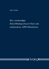Der zweistufige Zwei-Stichproben- emph{t}-Test mit minimalem ASN-Maximum - Ingo Starke