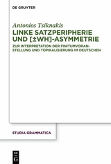 Linke Satzperipherie und [&plusmn;wh]-Asymmetrie - Antonios Tsiknakis