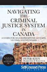 Navigating The Criminal Justice System in Canada - Peter Keen