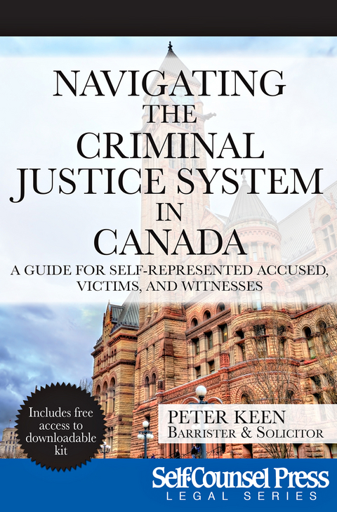 Navigating The Criminal Justice System in Canada - Peter Keen