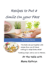 Recipes to Put a Smile on your Face - Dorothy Sannes