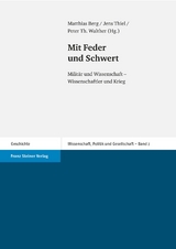 Mit Feder und Schwert - Matthias Berg, Jens Thiel, Peter Th. Walther