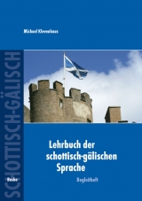 Lehrbuch der schottisch-g&auml;lischen Sprache - Michael Klevenhaus