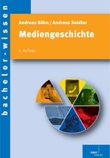 Mediengeschichte - Andreas Böhn, Andreas Seidler