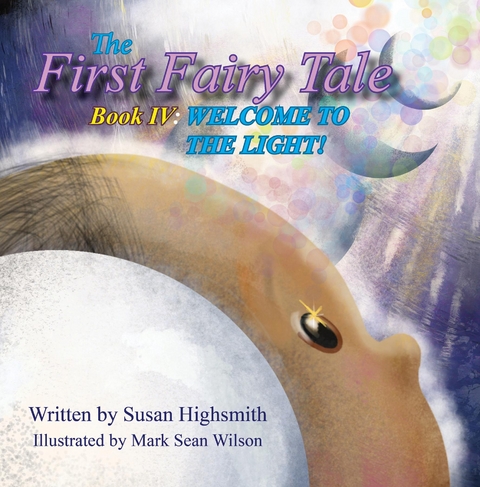 The First Fairy Tale - Susan Highsmith