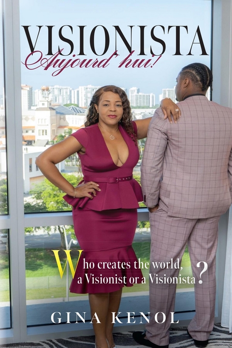 Visionista Aujourd'hui! - Gina Kenol