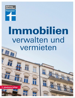 Immobilien verwalten und vermieten: Die Eigentümergemeinschaft - wer zahlt was? - Jahresabrechnung prüfen - Gemeinschaftsordnung - Tipps und Hilfe