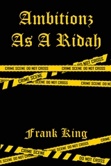 Ambitionz as a Ridah - Frank King