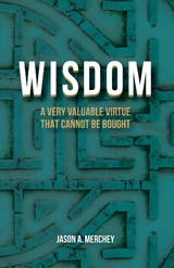 Wisdom - Jason A. Merchey