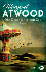 Die Geschichte von Zeb - Margaret Atwood