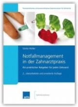 Notfallmanagement in der Zahnarztpraxis - S&ouml;nke M&uuml;ller