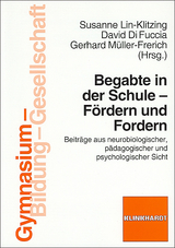 Begabte in der Schule - F&ouml;rdern und Fordern - 