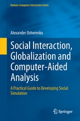 Social Interaction, Globalization and Computer-Aided Analysis - Alexander Osherenko