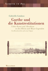 Goethe und die Kunstrestitutionen -  Gabriella Catalano