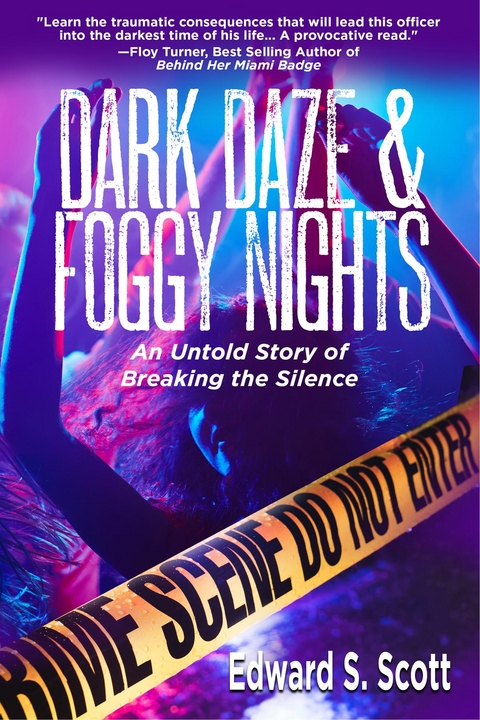 Dark Daze & Foggy Nights - Edward S. Scott