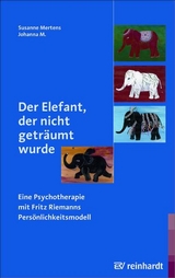 Der Elefant, der nicht getr&auml;umt wurde - Susanne Mertens, Johanna M