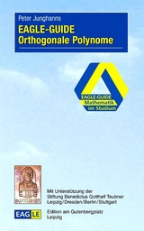 EAGLE-GUIDE Orthogonale Polynome - Peter Junghanns