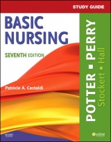 Study Guide for Basic Nursing - Potter, Patricia A.; Perry, Anne Griffin; Castaldi, Patricia; Stockert, Patricia; Hall, Amy