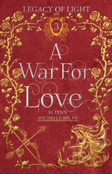 A War for Love - Michelle Bryan, M. Lynn