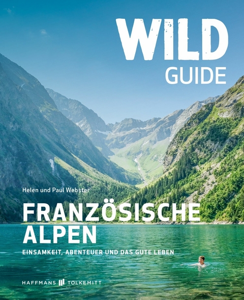 Wild Guide Franz&ouml;sische Alpen -  Paul Helen Webster