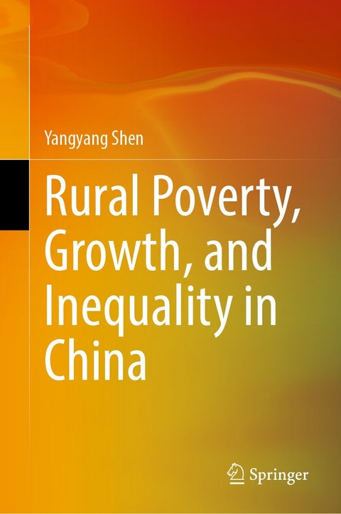 Rural Poverty, Growth, and Inequality in China - Yangyang Shen