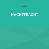 Nachtfracht - Kurt Scharf