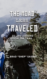 The Road Less Traveled - Brad Sasser