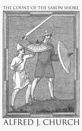 The Count of the Saxon Shore - Alfred J. Church