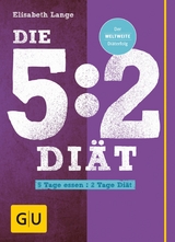 Die 5:2-Di&auml;t - Elisabeth Lange