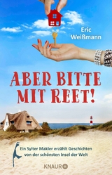 Aber bitte mit Reet! - Eric Wei&szlig;mann