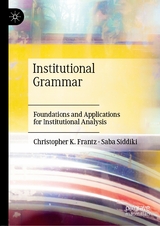Institutional Grammar - Christopher K. Frantz, Saba Siddiki