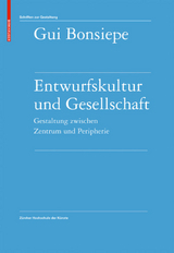 Entwurfskultur und Gesellschaft - Gui Bonsiepe