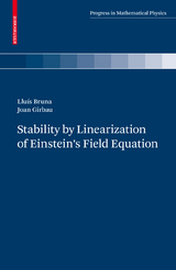 Stability by Linearization of Einstein's Field Equation - Llu&iacute;s Bruna, Joan Girbau