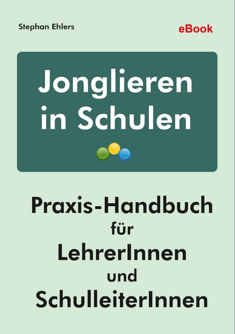 Jonglieren in Schulen - Stephan Ehlers