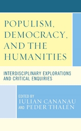 Populism, Democracy, and the Humanities - 