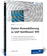 Daten-Remodellierung in SAP NetWeaver BW - Matthias Zinke