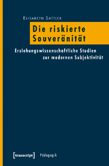 Die riskierte Souver&auml;nit&auml;t - Elisabeth Sattler