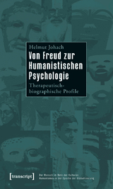 Von Freud zur Humanistischen Psychologie - Helmut Johach