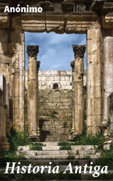 Historia Antiga -  An&oacute;nimo