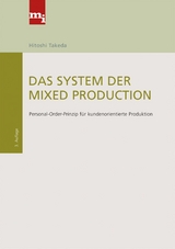 Das System der Mixed Production - Hitoshi Takeda