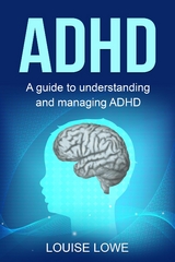 ADHD - Louise Lowe