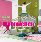 Wohnideen für Kinder und Jugendliche - Thomas Drexel