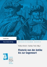 Piraterie von der Antike bis zur Gegenwart - 
