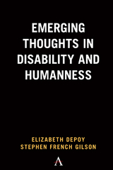 Emerging Thoughts in Disability and Humanness - Elizabeth DePoy, Stephen French Gilson